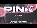 DVNIEL - Pink Lemonade (ANG Remix)