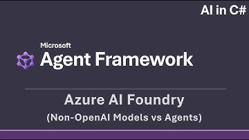 AI Foundry (Non-OpenAI models vs Agents) - AI in C# (Microsoft Agent Framework)