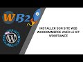 Installer son site web woocommerce avec le kit woofrance
