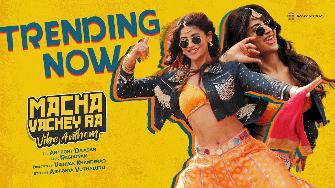 Macha Vachey Ra - Trending Now - Video Song ft. @AbhignyaVuthaluru  | @TheFantasiaMen  | Vishvak K