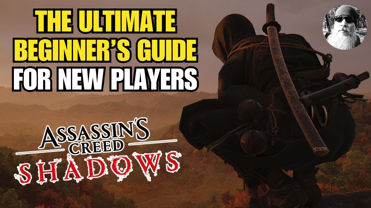 The Ultimate Beginner's Guide to Assassin's Creed Shadows for New ...