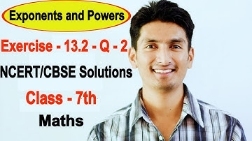 Chapter 13 Exercise 13.2 Question 2 - Exponents and Powers Class 7 Maths - NCERT Solutions