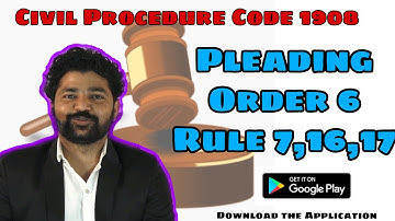 Civil Procedure Code 1908|| Pleadings|| Order 6 Rule 7,16,17|| HP Academy