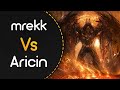 mrekk vs Aricin! // Inferi - The Promethean Kings (Mazzerin) [The Merciless]