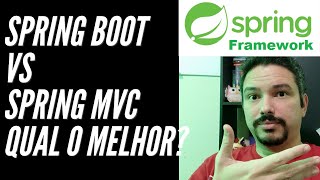 Spring Boot vs Spring MVC. Which is better What are the differences