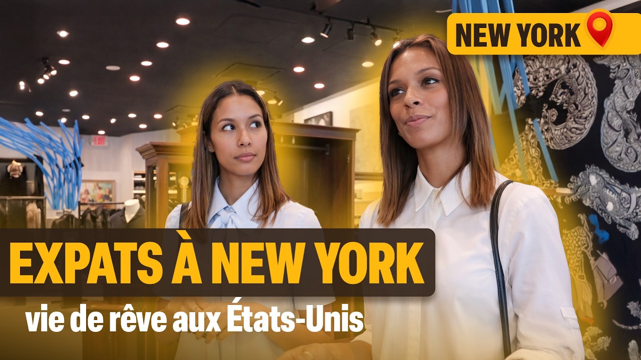 Ils ont quitté la France pour vivre une vie de luxe à New York