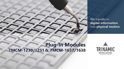 Trinamic Plug-In Modules Product Training Module