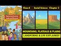 Landforms and Life | Class 6 Social Science Chapter 3 | Mountains, Plateaus &amp; Plains