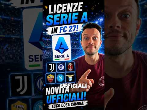 Video NOVITÀ LICENZE SERIE A per EA FC 27! TORNANO 2 Squadre