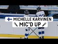 Mic'd Up: Michelle Karvinen |2024 #womensworlds