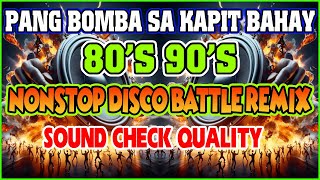 BEST 80'S 90'S DISCO BATTLE REMIX . SOUND CHECK QUALITY . PT - BATTLE MUSIC MIX ♪