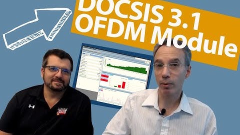 TruVizion Diagnostics: DOCSIS 3.1 OFDM Module