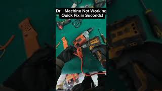 Drill Machine Not Working? Quick Fix in Seconds! ⚙️ #DIYRepair