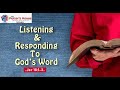 LISTENING &amp; RESPONDING TO GOD'S WORD  l  Sun Evening Service l  7:00pm l 17th Dec 2023 l Bro. Prince