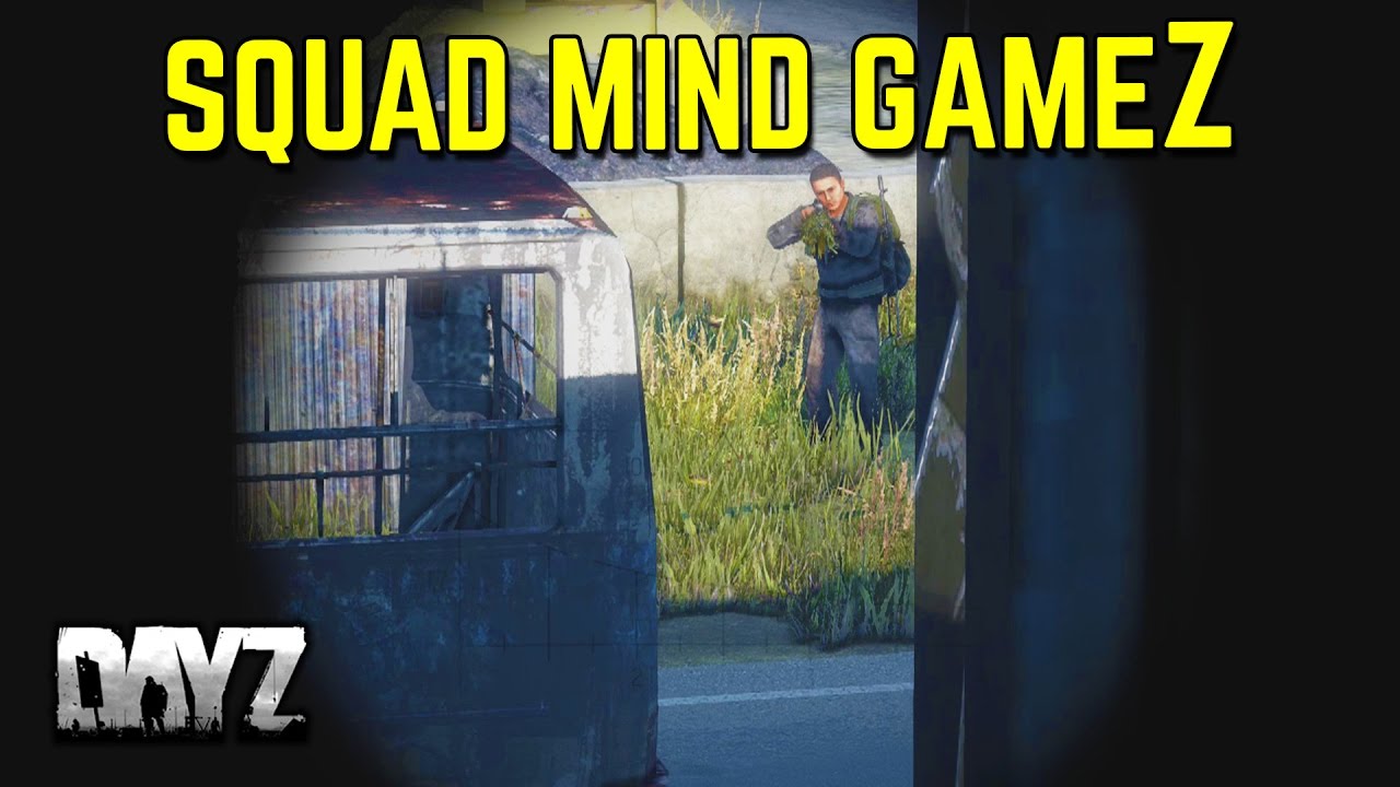 PLAYING MIND GAMES WITH A SQUAD DayZ Standalone DayZ Funny Moments SixMacs YouTube