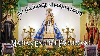 147 na Mama Mary sa exhibit sa paombong | Marian Exhibit