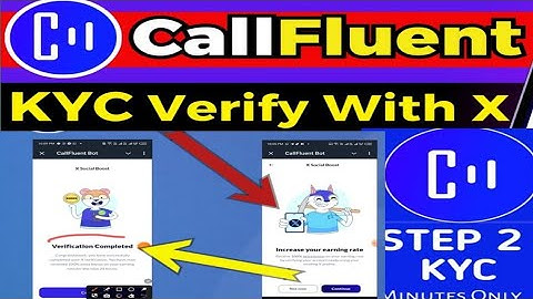 call fluent telegram bot | call fluent 2 kyc kaise kare | callfluent kyc step 2 | call fluent ekyc