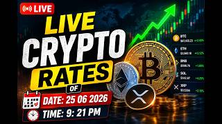 Bitcoin i LIVE CRYPTO RATES | 25 June 2026 | Bitcoin, Ethereum, XRP, Solana •  Crypto Market Live