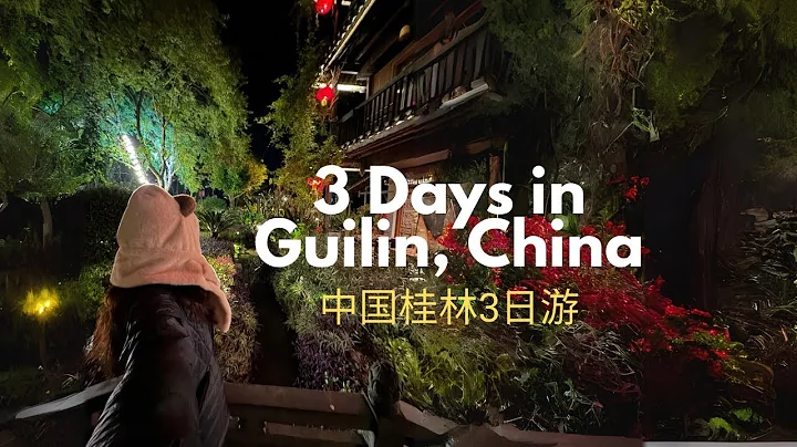 3 Days in Guilin China | Exploring Yangshuo, Lijiang River, old towns | Travel Vlog - DayDayNews