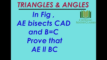 Class 9 –Triangles & Angles-RD Sharma-Pg11.22, Q15,AE bisects ∠CAD and ∠B=∠C Prove that AE ll BC