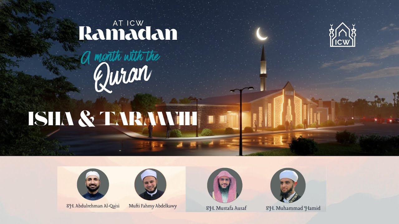 ICW Isha & Tarawih Night 18