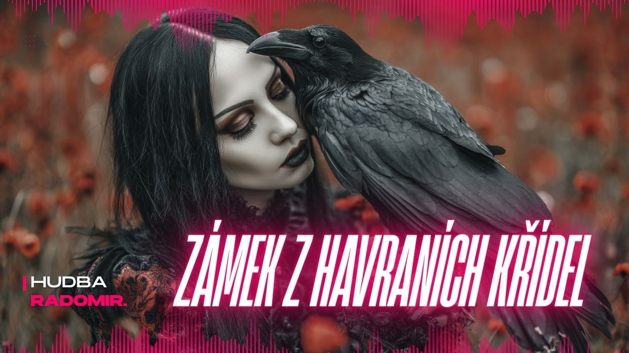 RADOMIR. - Zámek z havraních křídel | Temná gotika • Industrial Rock • Czech Goth