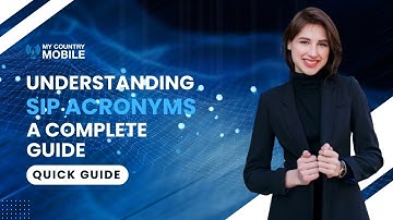 Demystifying SIP Acronyms: Your Complete Guide | My Country Mobile
