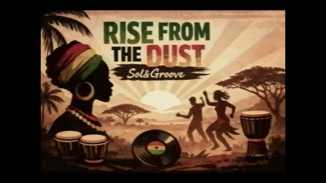 RISE FROM THE DUST Sol Groove (Official audio)     