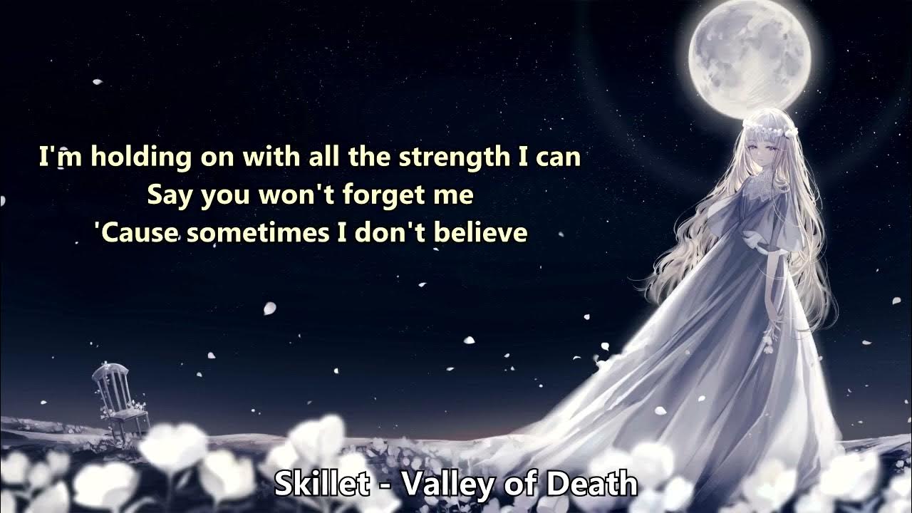Nightcore (Skillet) Valley of Death (with lyrics) YouTube