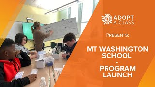 Adopt A Class | Mt Washington Program Launch