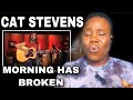 BEAUTIFUL!! Cat Stevens  - Morning Has Broken | Reaction