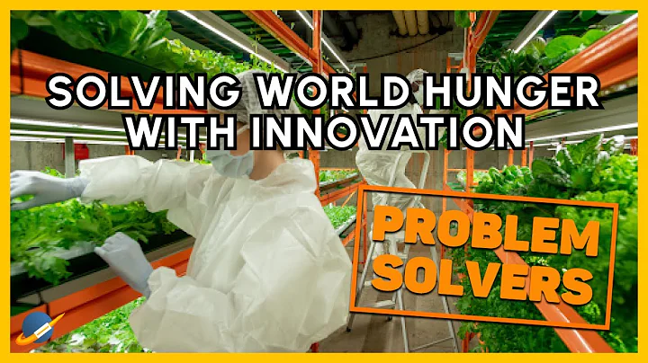 Solving World Hunger With Innovation