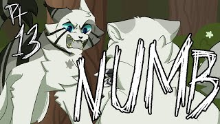 Numb | Warriors Ivypool MAP | Part 13