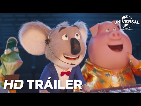 CANTA 2 - Tráiler Final (Universal Pictures) HD