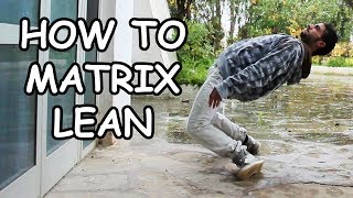 Matrix Lean Dance Tutorial | How to Hip-Hop Dance | Defying Gravity