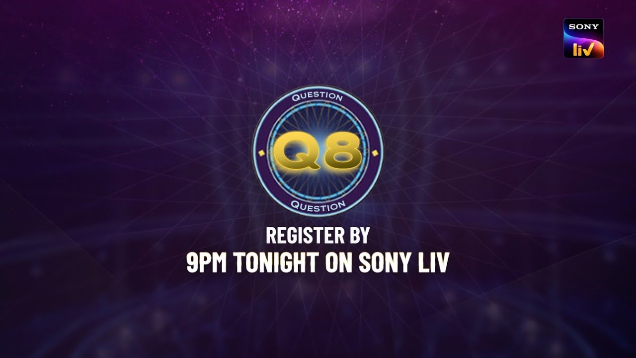 KBC 15 | Question 8 | Register by Tonight, 9 PM on Sony LIV