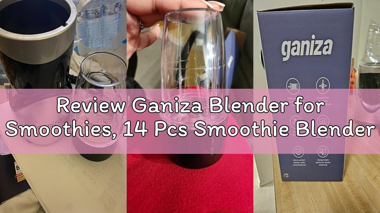 Review Ganiza Blender for Smoothies, 14 Pcs Smoothie Blender for Kitchen, Max 1300W Portable Blender