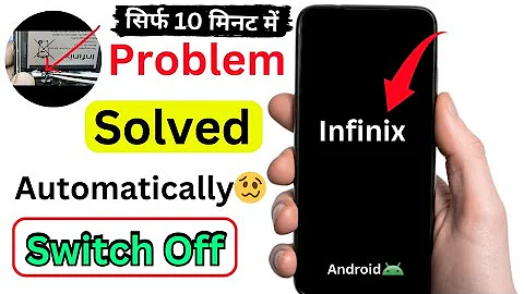 Solved Infinix Phone Automatic Switch Off Problem Infinix Auto Restart 2024 | infinix on off problem