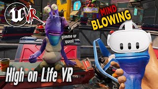 High on VR! (High on Life UEVR Injector)