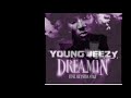Young Jeezy Ft Keyshia Cole - Dreamin Chopped & Screwed