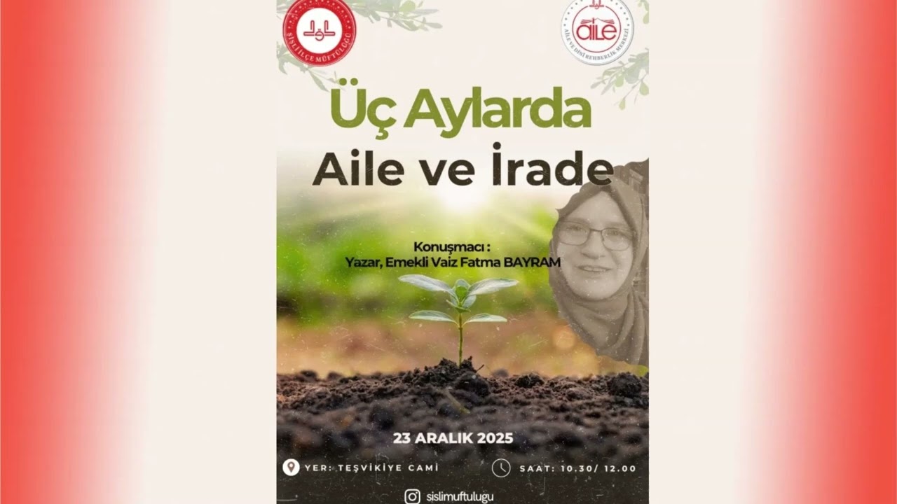 Üç Aylarda Aile ve İrade