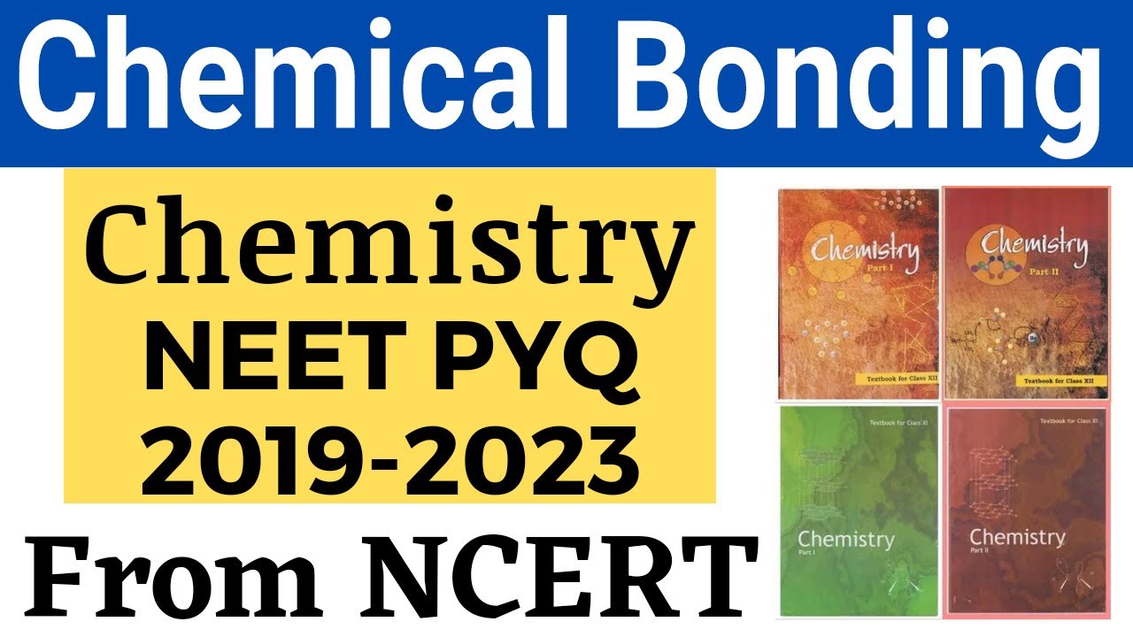 Chemical bonding and molecular structure class 11 one shot neet pyq ...