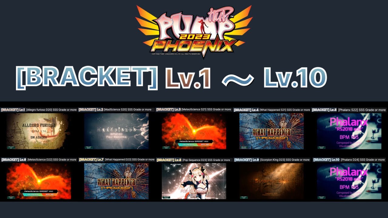 [BRACKET (Skill Title)] LV1 ~ LV10 List 【PUMP IT UP 2023 PHOENIX】