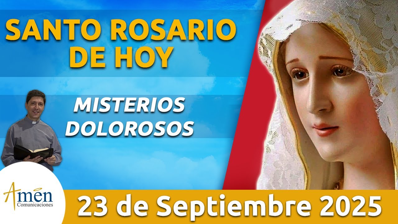 Santo Rosario de Hoy Martes 23 septiembre 2025 l Padre Carlos Yepes l
