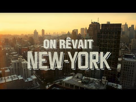 On rêvait New York