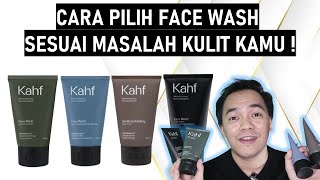 KAHF FACIAL WASH, CARA MEMILIH SABUN WAJAH KAHF ! (KAHF FACE WASH) screenshot 1