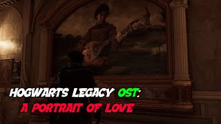 Hogwarts Legacy OST: A Portrait of Love