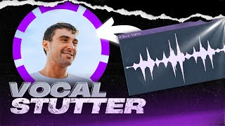 How To VOCAL Stutter Effect | Tricks Like Fred Again Techniques