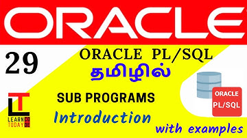 Sub Programs Introductions in PLSQL | Oracle PLSQL tutorial in TAMIL @learncodetodaytamil