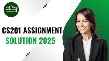 CS201 Assignment No 1 Solution Fall 2025 | Virtual University | Rise and Learn #riseandlearn #rise